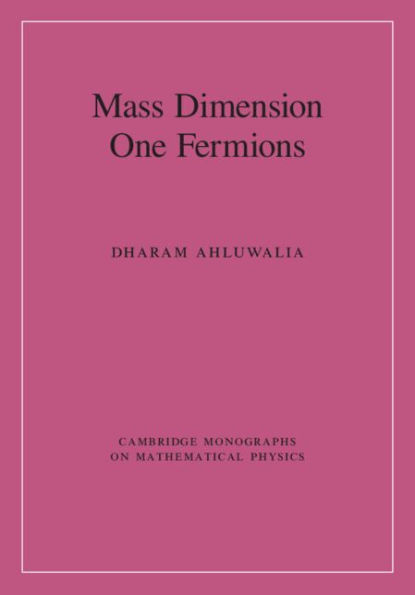 Mass Dimension One Fermions