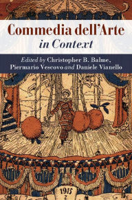 Title: Commedia dell'Arte in Context, Author: Christopher B. Balme