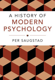 Title: A History of Modern Psychology, Author: Per Saugstad