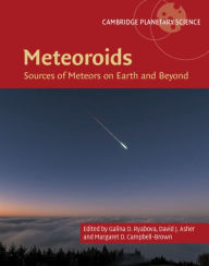 Title: Meteoroids: Sources of Meteors on Earth and Beyond, Author: Galina O. Ryabova