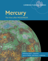 Title: Mercury: The View after MESSENGER, Author: Sean C. Solomon