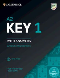 Title: A2 Key 1 for the Revised 2020 Exam Student's Book with Answers with Audio with Resource Bank, Author: Cambridge University Press