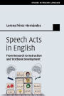 Speech Acts in English: From Research to Instruction and Textbook Development