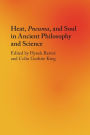 Heat, Pneuma, and Soul in Ancient Philosophy and Science