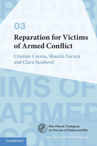 Title: Reparation for Victims of Armed Conflict, Author: Cristián Correa