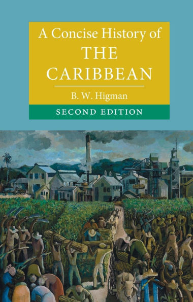 A Concise History of the Caribbean