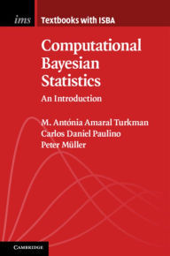 Title: Computational Bayesian Statistics: An Introduction, Author: M. Antónia Amaral Turkman