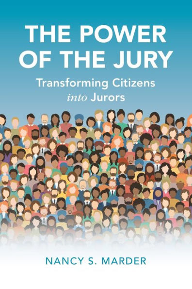 the Power of Jury: Transforming Citizens into Jurors