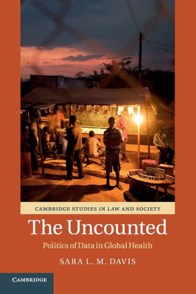 The Uncounted: Politics of Data Global Health