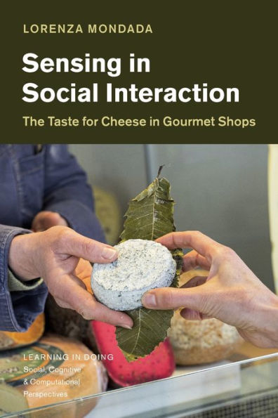 Sensing Social Interaction: The Taste for Cheese Gourmet Shops