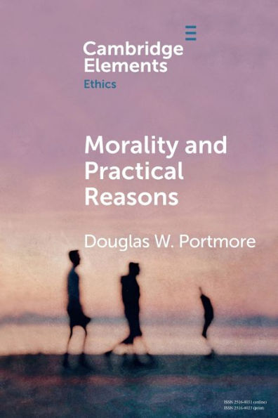 Morality and Practical Reasons