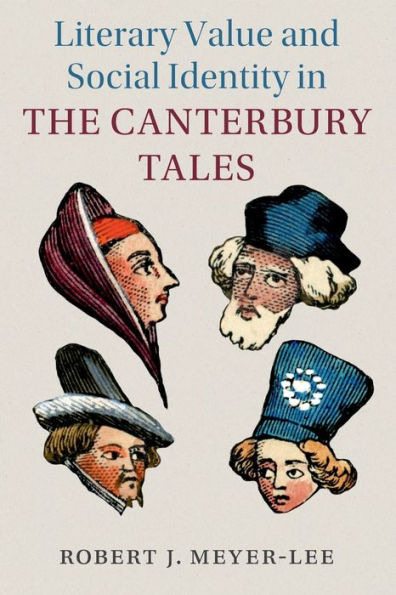 Literary Value and Social Identity the Canterbury Tales