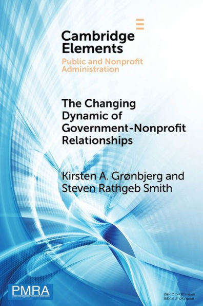 the Changing Dynamic of Government-Nonprofit Relationships: Advancing Field(s)
