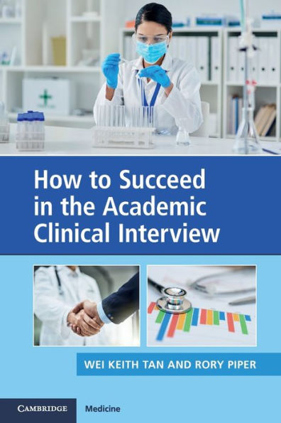 How to Succeed the Academic Clinical Interview