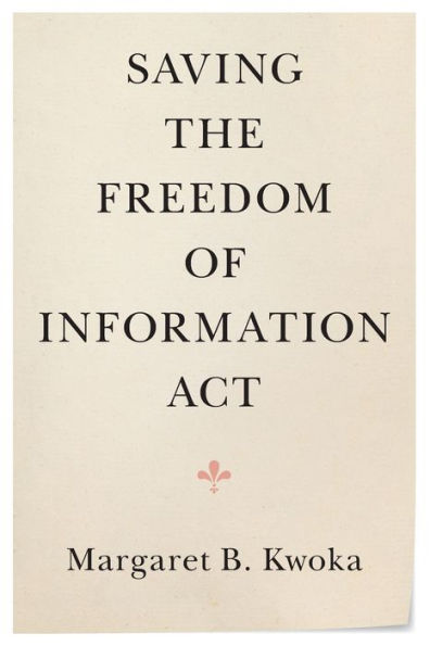 Saving the Freedom of Information Act