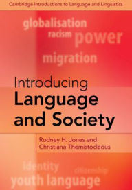 Title: Introducing Language and Society, Author: Rodney H. Jones