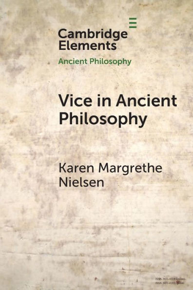 Vice Ancient Philosophy: Plato and Aristotle on Moral Ignorance Corruption of Character