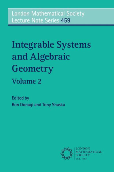 Integrable Systems and Algebraic Geometry: Volume 2 / Edition 1