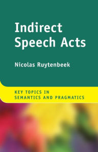 Title: Indirect Speech Acts, Author: Nicolas Ruytenbeek