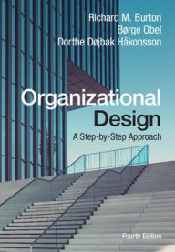 Title: Organizational Design: A Step-by-Step Approach, Author: Richard M. Burton