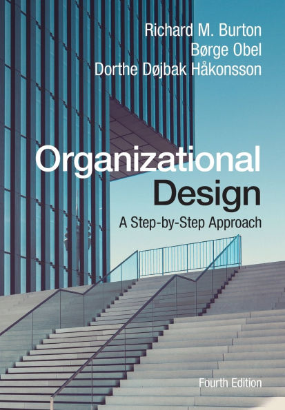 Organizational Design: A Step-by-Step Approach