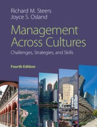 Title: Management across Cultures: Challenges, Strategies, and Skills / Edition 4, Author: Richard M. Steers