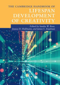 Title: The Cambridge Handbook of Lifespan Development of Creativity, Author: Sandra W. Russ