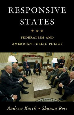 Responsive States: Federalism and American Public Policy
