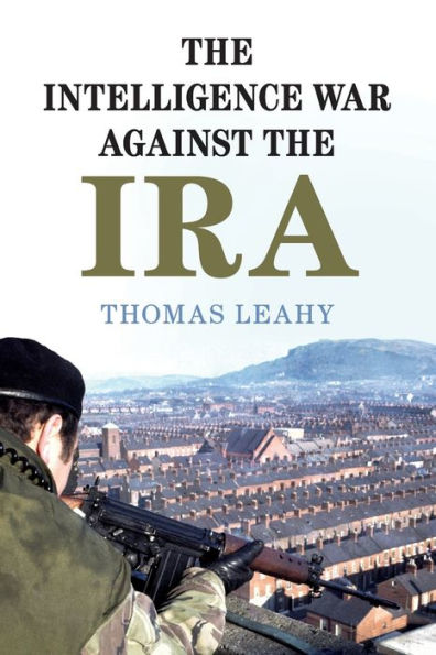 the Intelligence War against IRA