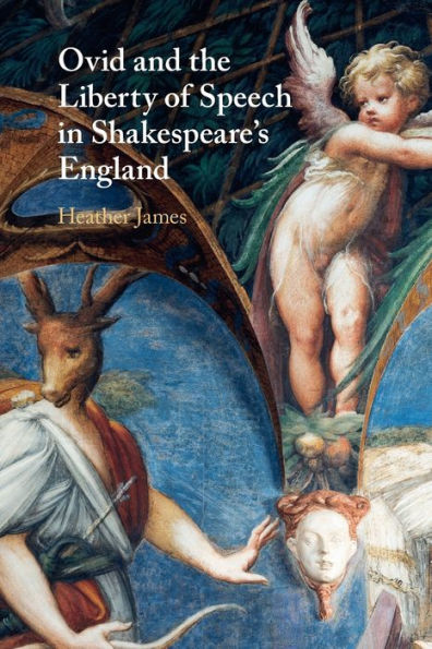 Ovid and the Liberty of Speech Shakespeare's England