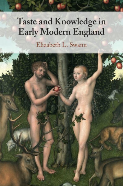 Taste and Knowledge Early Modern England