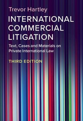 International Commercial Litigation: Text, Cases and Materials on Private International Law / Edition 3