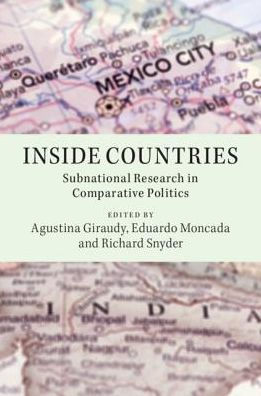 Inside Countries: Subnational Research in Comparative Politics