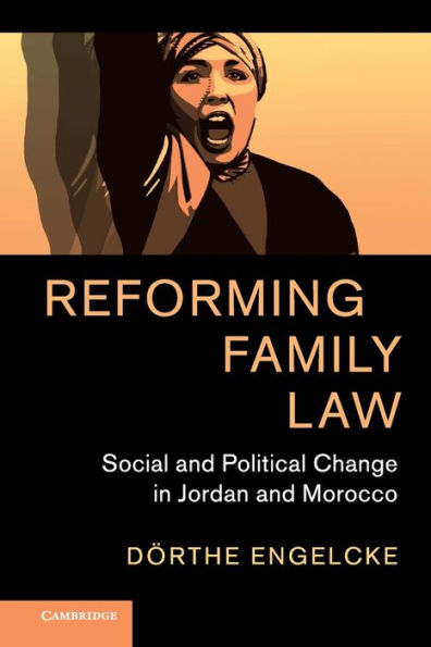 Reforming Family Law: Social and Political Change Jordan Morocco