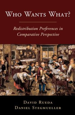 Who Wants What?: Redistribution Preferences in Comparative Perspective