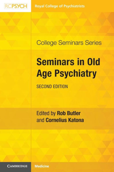 Seminars in Old Age Psychiatry / Edition 2