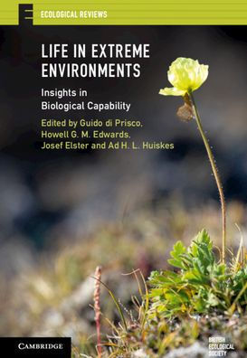 Life Extreme Environments: Insights Biological Capability