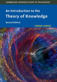 Title: An Introduction to the Theory of Knowledge, Author: Noah Lemos