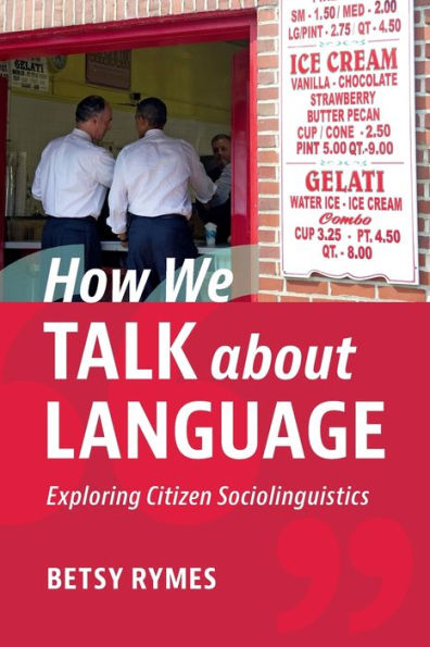 How We Talk about Language: Exploring Citizen Sociolinguistics