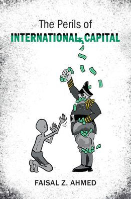 The Perils of International Capital