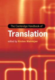 Title: The Cambridge Handbook of Translation, Author: Kirsten Malmkjær