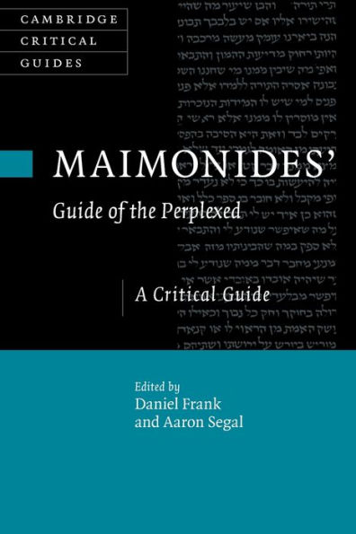 Maimonides' Guide of the Perplexed: A Critical