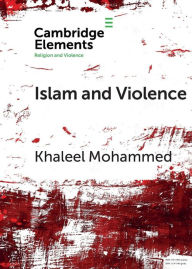 Title: Islam and Violence, Author: Khaleel Mohammed