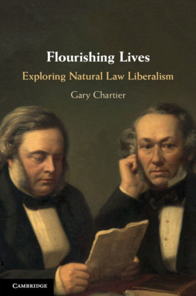 Flourishing Lives: Exploring Natural Law Liberalism