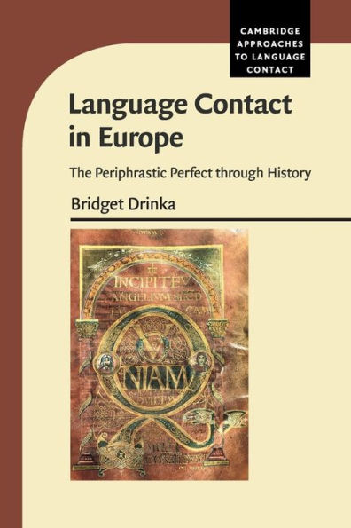 Language Contact Europe: The Periphrastic Perfect through History