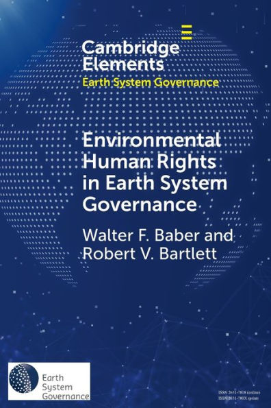 Environmental Human Rights Earth System Governance: Democracy beyond