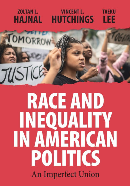 Race and Inequality American Politics: An Imperfect Union