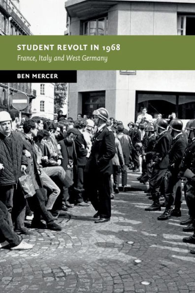 Student Revolt 1968: France, Italy and West Germany