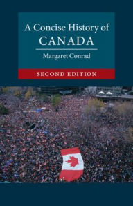 Title: A Concise History of Canada, Author: Margaret Conrad