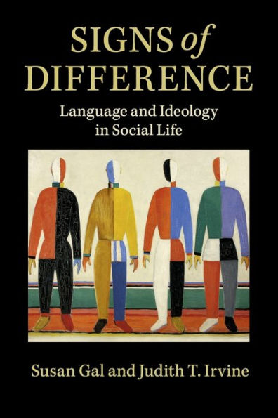 Signs of Difference: Language and Ideology Social Life
